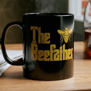 The Beefather, Honey Bee Dad Coffee Mug, Funny Beekeeping Gift for Men, Beekeeper Gift, Father&#39;s Day Gift for Beekeeper 11oz Black Mug