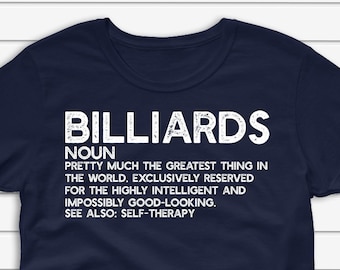 Billiards Shirt, Billiards Gift, Funny Billiards Definition T-shirt, Gift for Pool Player Tshirt Men Women Unisex Short Sleeve Tee