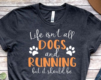 面白い犬とランニングTシャツ、かわいい犬好きのランニングシャツ、犬のママとランナーへのギフトユニセックスジャージ半袖Tシャツ