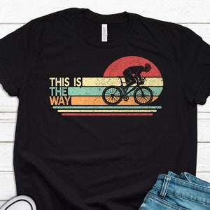 Vintage Cycling T-shirt for Men, Cycling Dad Shirt, This Is The Way Cyclist Gift, Bike Riding Clothes, Bicycle Rider Unisex Short Sleeve Tee