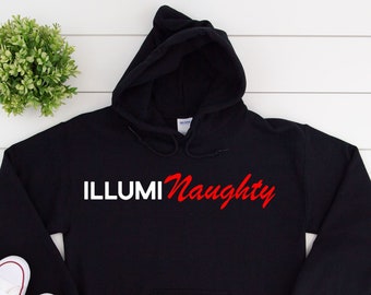 Illumi Naughty Hoodie for Women & Men, Funny UFO Alien Conspiracy Theory Shirt, Illuminaughty Unisex Heavy Blend™ Hooded Sweatshirt