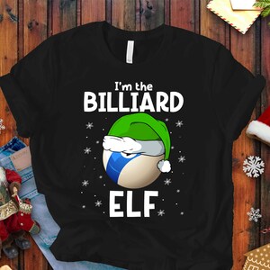 Billiard Elf T-shirt, Billiards Christmas Shirt, Pool Player Gift, Funny Pool Hall Holiday Party Unisex Tee