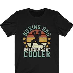 Boxing Dad T-shirt, Funny Vintage Boxer Father Gift for Him, Amateur Boxing Trainer Shirt, Boxing Lover & Fan Sparring Gym Unisex Tee