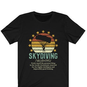 Funny Skydiving Definition T-shirt, Vintage Skydiver Shirt, Gift for Sky Dive Instructor Dad Men Women Unisex Tee