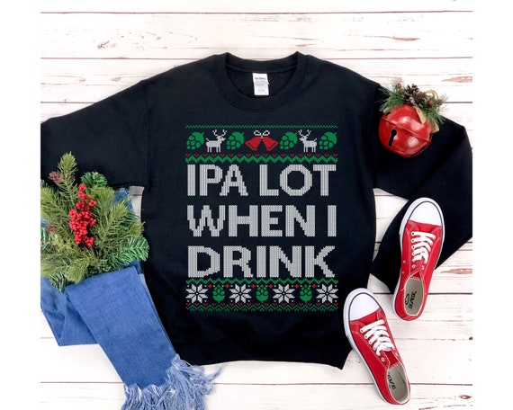 IPA LOVE UGLY FUNNY SWEATER IPA LOVE UGLY FUNNY SWEATER