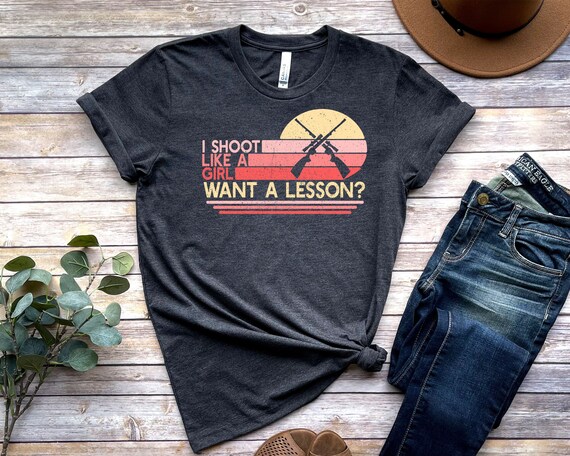 Shoot Like A Girl Archery Novelty Graphic T Shirt Shoot Like A Girl Archery Novelty Graphic T Shirt