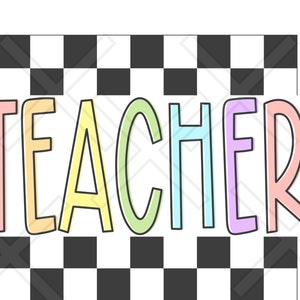 Retro Trendy Teacher Sublimation Teacher Checkered png, digital file Teacher for shirts, checkered teacher sublimation PNG, groovy teacher