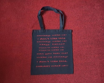 Chrissy, wake up!! Tote bag