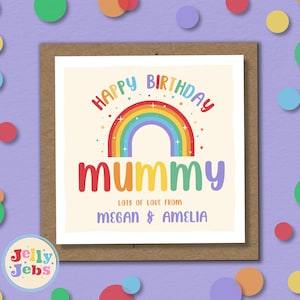 Happy Birthday Mummy Karte, Regenbogen Karte, Geburtstagskarte, personalisierte Geburtstagskarte, Mama, von Tochter, von Sohn, Namen, bunte Karte