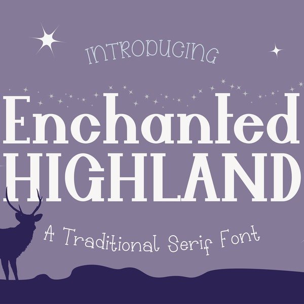 Betoverde Highland Font . OTF Lettertype | Commercieel gebruik toegestaan | Een gedurfde en dikke traditionele serif klassieke elegant