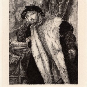 May include: A black and white etching of a man in a fur-trimmed coat, with a feathered hat, leaning on a table with a book. The man has a beard and moustache and is looking to the right.
