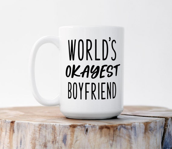 world's okayest boyfriend mug