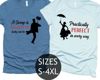 Mary Poppins and Bert shirts, Disney Couple Shirt, Practically Perfect, Chimney Sweep, Disney Shirt Women, Disney Shirt Men, Disney gifts