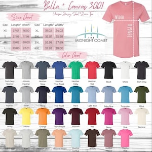 May include: A product image featuring a Bella + Canvas 3001 unisex jersey short sleeve tee. The image includes a size chart with measurements in inches and a color chart showcasing various shirt colors, including black, white, and red.