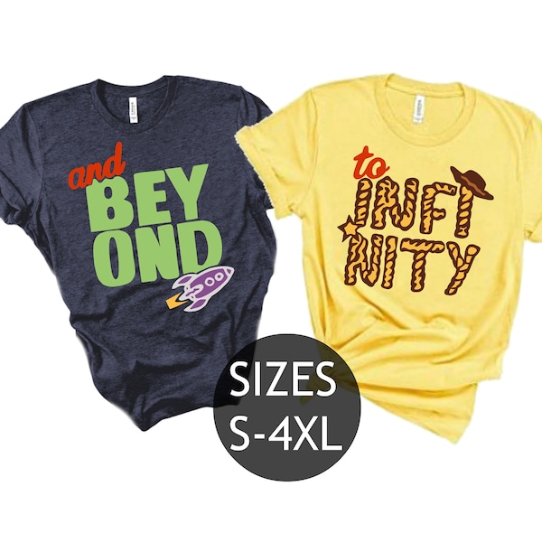 Toy Story Shirt, To Infinity And Beyond Shirt, Buzz Shirts, Disney Shirts, Disney Couple Shirts, Disney Best Friend Shirts, Disneyland Shirt