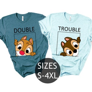 Chip and Dale Shirt, Double Trouble Shirt, Double Trouble T Shirts, Disney Family Shirts, Disney Couple Shirts, Plus size Couple Shirts