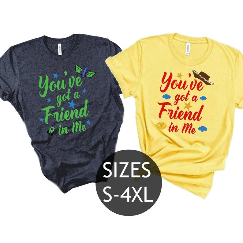 Toy Story Shirt You've Got a Friend in Me Shirt Buzz and - Etsy