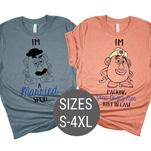 Toy Story Shirt, I&#39;m A Married Spud Shirt, Mrs. Potato Head, Disney Shirts, Disney Couple Shirt, Couples Shirts, Honeymoon Shirt, plus size
