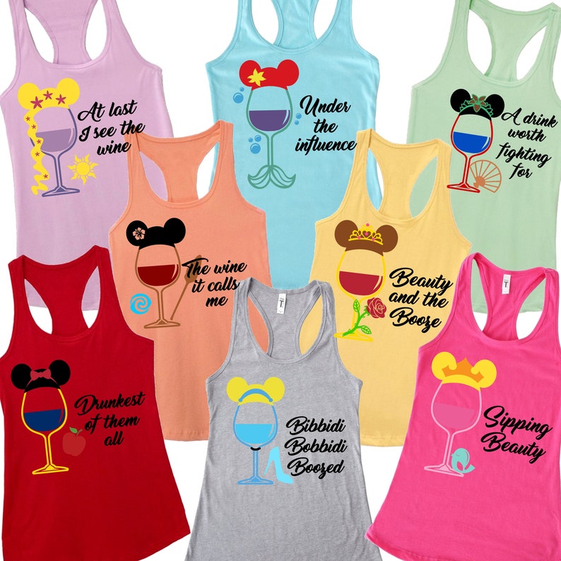 May include: Ten different tank tops with a wine glass and Disney character designs. The designs include Mickey Mouse, Ariel, Belle, Cinderella, Rapunzel, and more. The text on the shirts includes phrases like "At last I see the wine", "Under the influence", "The wine it calls me", "Beauty and the Booze", and "Bibbidi Bobbidi Boozed".