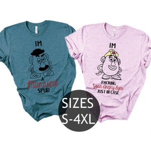 Toy Story Shirt, I&#39;m A Married Spud Shirt, Mrs. Potato Head, Disneyland Shirts, Couple Shirt, Couples Shirts, Honeymoon Shirt, plus size
