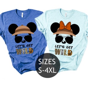 Let&#39;s Get Wild, Safari Zoo Shirt, Animal Kingdom Shirt, Family Vacation Shirt, Disney Safari Shirt, Disney Couple Shirt, Disney Trip Shirt