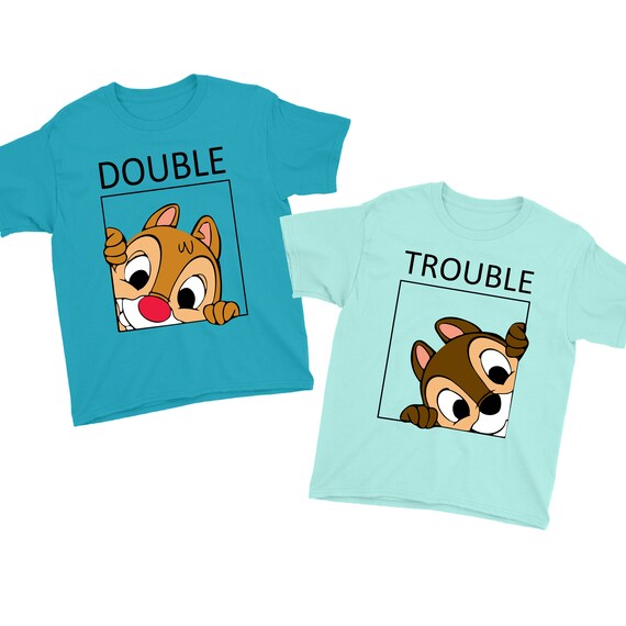 Double Trouble Shirts Disney Chip and 