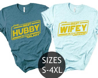 Hubby wifey matching shirts, Best hubby wife in the galaxy, Couple matching shirts, Husband wife star wars themed, Husband and wife shirts