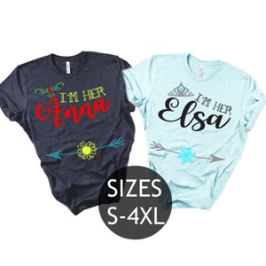 I&#39;m Her Elsa I&#39;m Her Anna Shirts, Sister Matching Shirts, Women&#39;s Disney Shirts, Disney Plus size Shirts for Women, Frozen adult sister tees