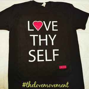Love Thyself Tee