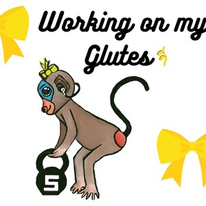Working on my Glutes! gym pun, digital print for vinyl, stickers, t-shirt ideas