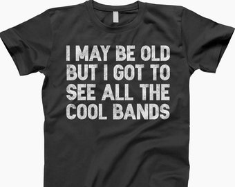 Got To See Bands, Rock Music Shirt, Band Lovers Gift, Music Fan Tee, Concert Shirt, Music Lover Gift, Rock Band Shirt, Live Music Shirt