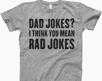 Dad jokes tee, dad joke, funny dad shirt, dad jokes, gift for dad, fathers day gift, dad shirt, dad jokes shirt, father's day gift