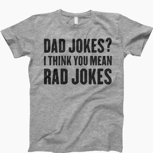 Dad jokes tee, dad joke, funny dad shirt, dad jokes, gift for dad, fathers day gift, dad shirt, dad jokes shirt, father's day gift Heather Gray