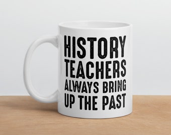 History Teacher, mug, ceramic mug, mug, gift