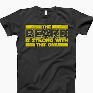 Beard Shirt, Beard Lover, Beard Life, Beard Gang, Beard Style, Beard Power, Strong Beard, Beard Enthusiast, Beard Tees, Beard Apparel, Beard