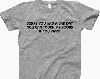 You Can Touch, Boob Shirt, Adult Humor, Funny Shirt, Humor Tee, Quirky Shirt, Gift For Her, Funny Tee, Party Shirt, Bold Humor, Joke Shirt