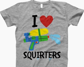 I love squirters tee, t-shirt, water shirt, water fight, adult humor shirts, sarcastic shirt, funny gift, funny t shirt