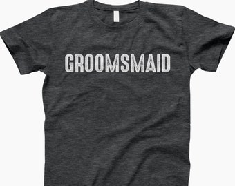 Groomsmaid t-shirt, bachelorette shirts, bachelorette party, bridesmaid shirts, bridal party shirts, bridesmaid gift, wedding party shirt