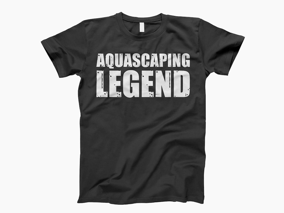 Aquascaping Legend T Shirt, Aquascape, Aquascaping, Aquascape Tshirt ...