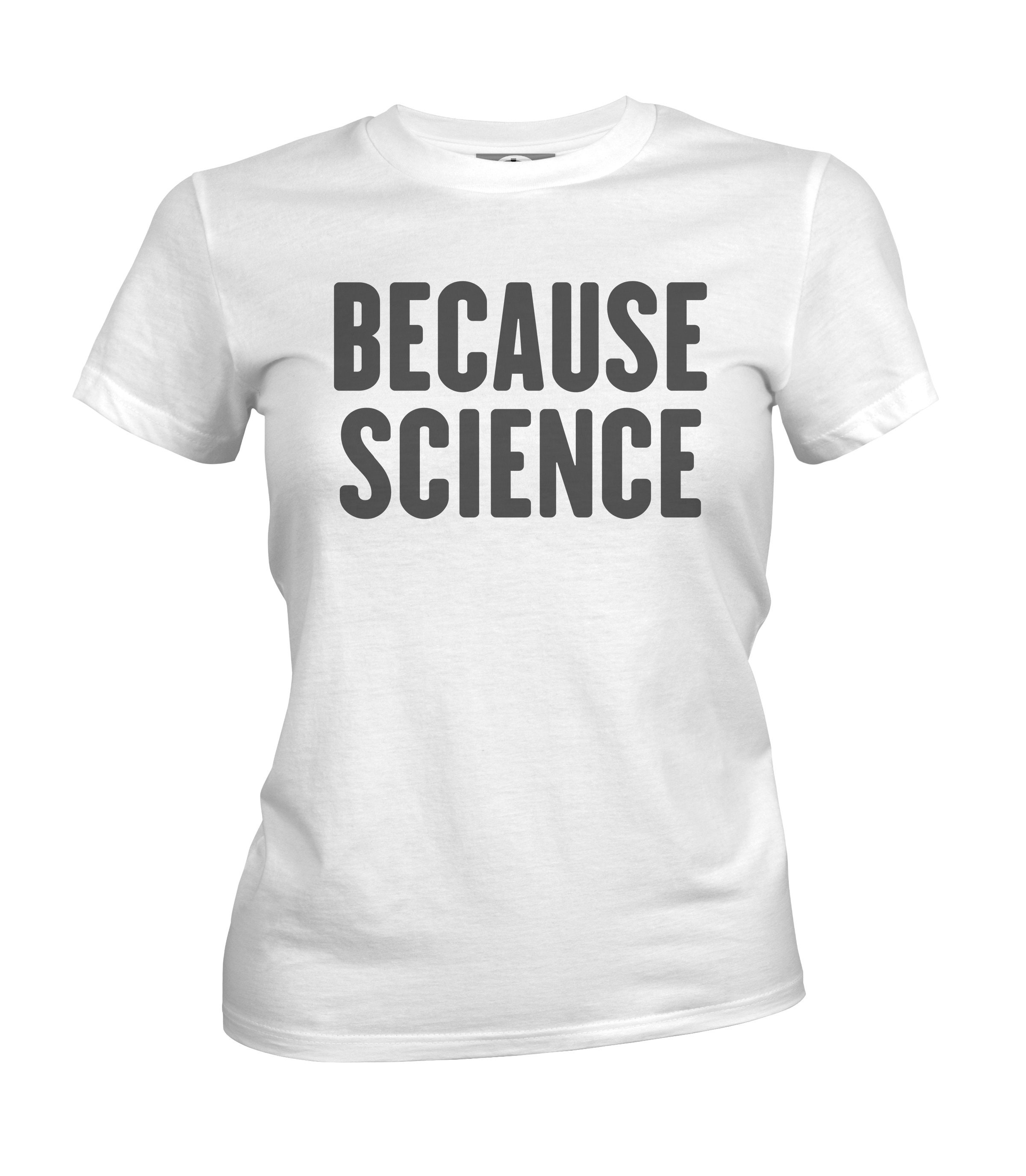 Because Science Tee shirtsbecause sciencesciencescience | Etsy