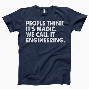 We Call It Engineering Shirt, Engineering Shirt, Funny Engineering, Engineer Life, Engineer Gift, Gift For Engineer, Engineer Humor Navy