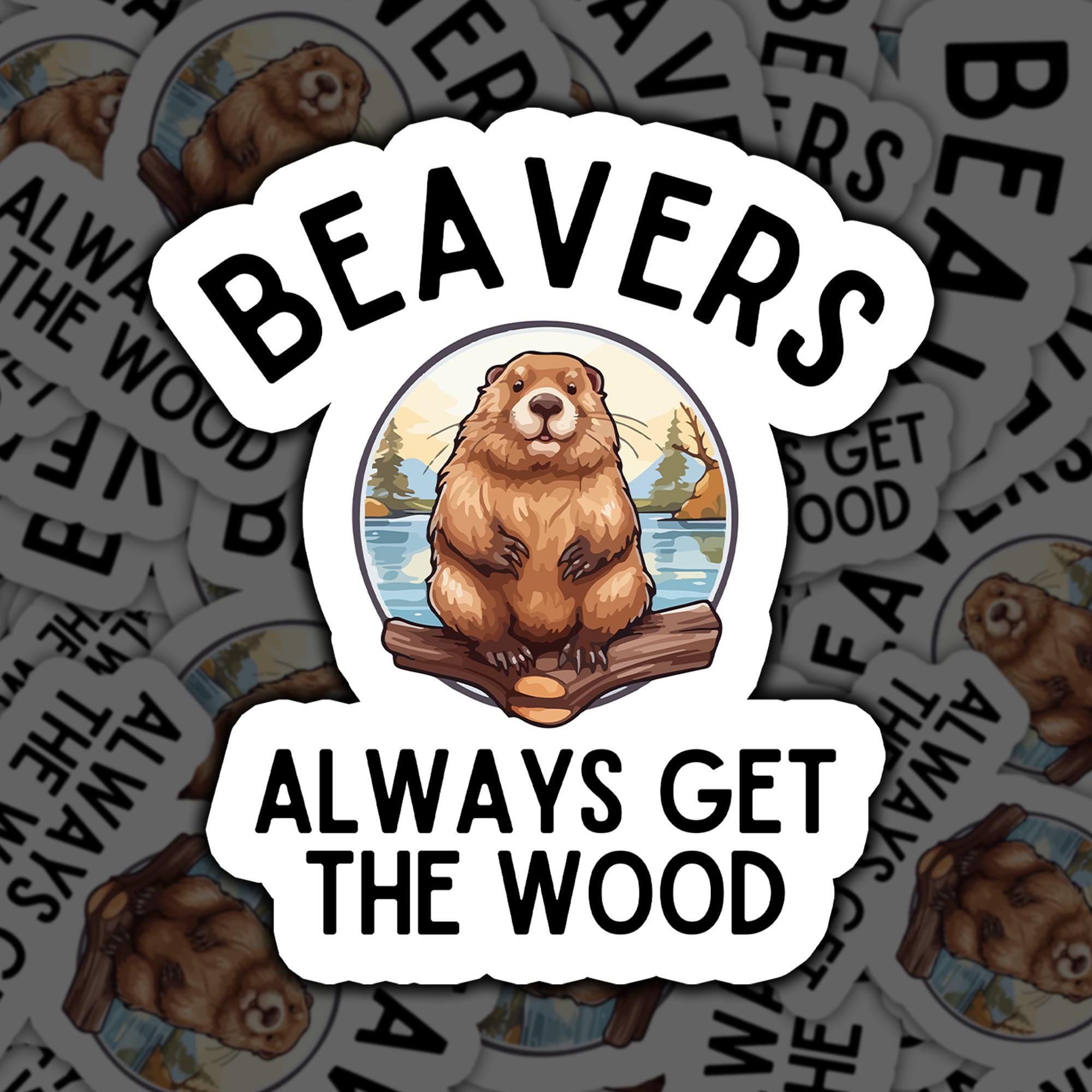 Beavers Sticker, Funny Beaver, Adult Humor Sticker, Funny Stickers ...