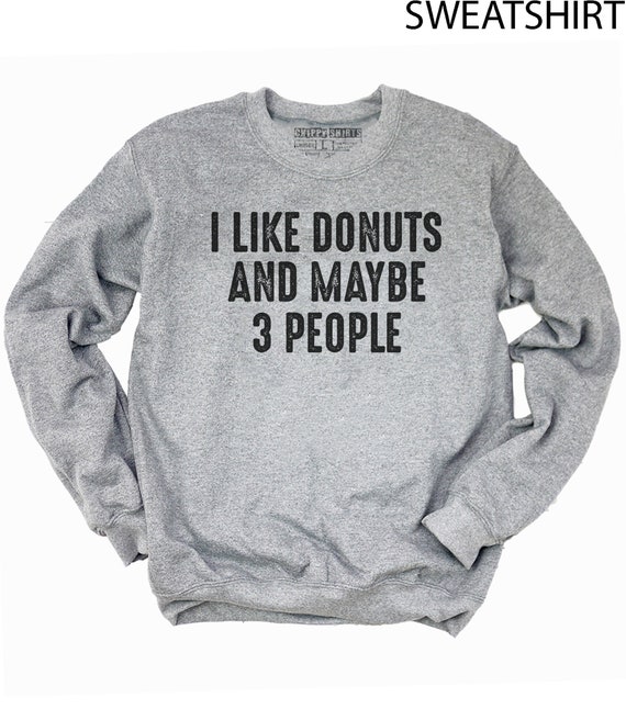 Me gustan las donas y 3 personas: sudadera de donas | Etsy México