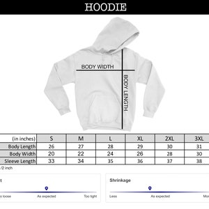 May include: Size chart for a hoodie in sizes S through 3XL. The chart shows measurements in inches for body length, body width, and sleeve length. The chart also includes a fit guide and a shrinkage guide.