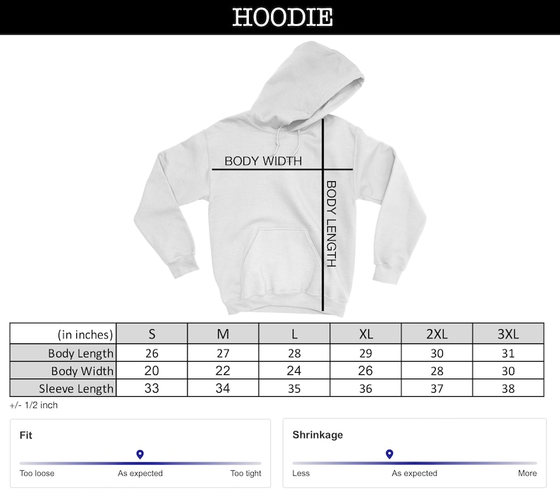 May include: Size chart for a hoodie in sizes S through 3XL. The chart shows measurements in inches for body length, body width, and sleeve length. The chart also includes a fit guide and a shrinkage guide.