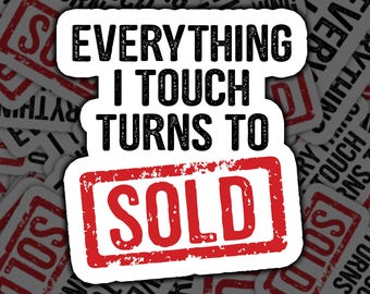 Turns To Sold, Sales Humor, Sticker, Funny Sticker, Office Humor, Work Sticker, Sales Gift, Business Humor, Humor Sticker, Entrepreneur Gift
