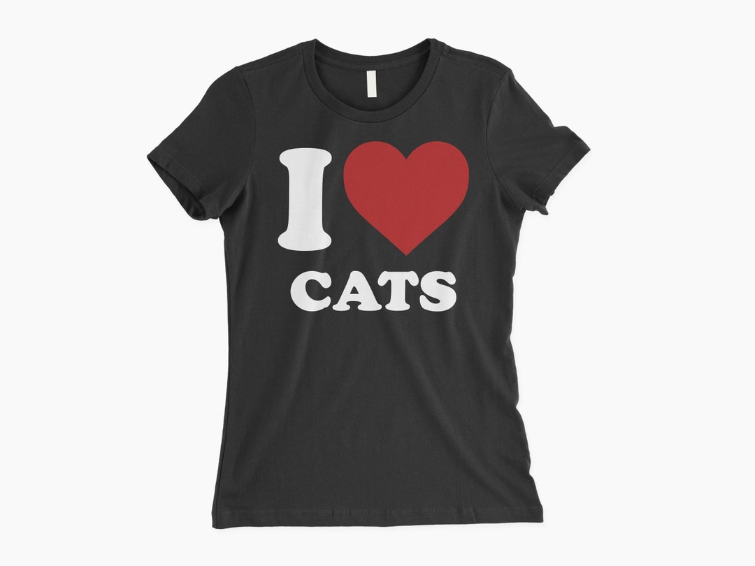 I Love Cats, Ladies Tee, Cute Cat Shirt, I Love Cat Shirt, Cat Lover
