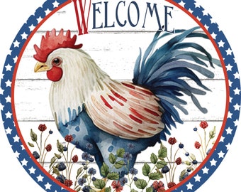 Patriotic sign, rooster sign, patriotic welcome sign, wreath sign, craft supply, summertime sign, Independence Day sign, 4th of July