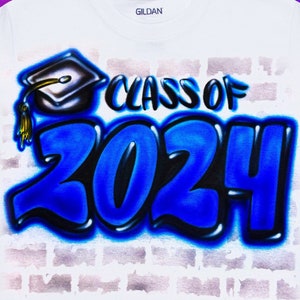 Class of 2024 Custom Airbrushed T-Shirt - Personalized Graduation Gift - Handcrafted Tee Design - Airbrushed Graduation Gift - Graduation