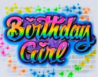 Airbrush T Shirt Birthday Girl Design